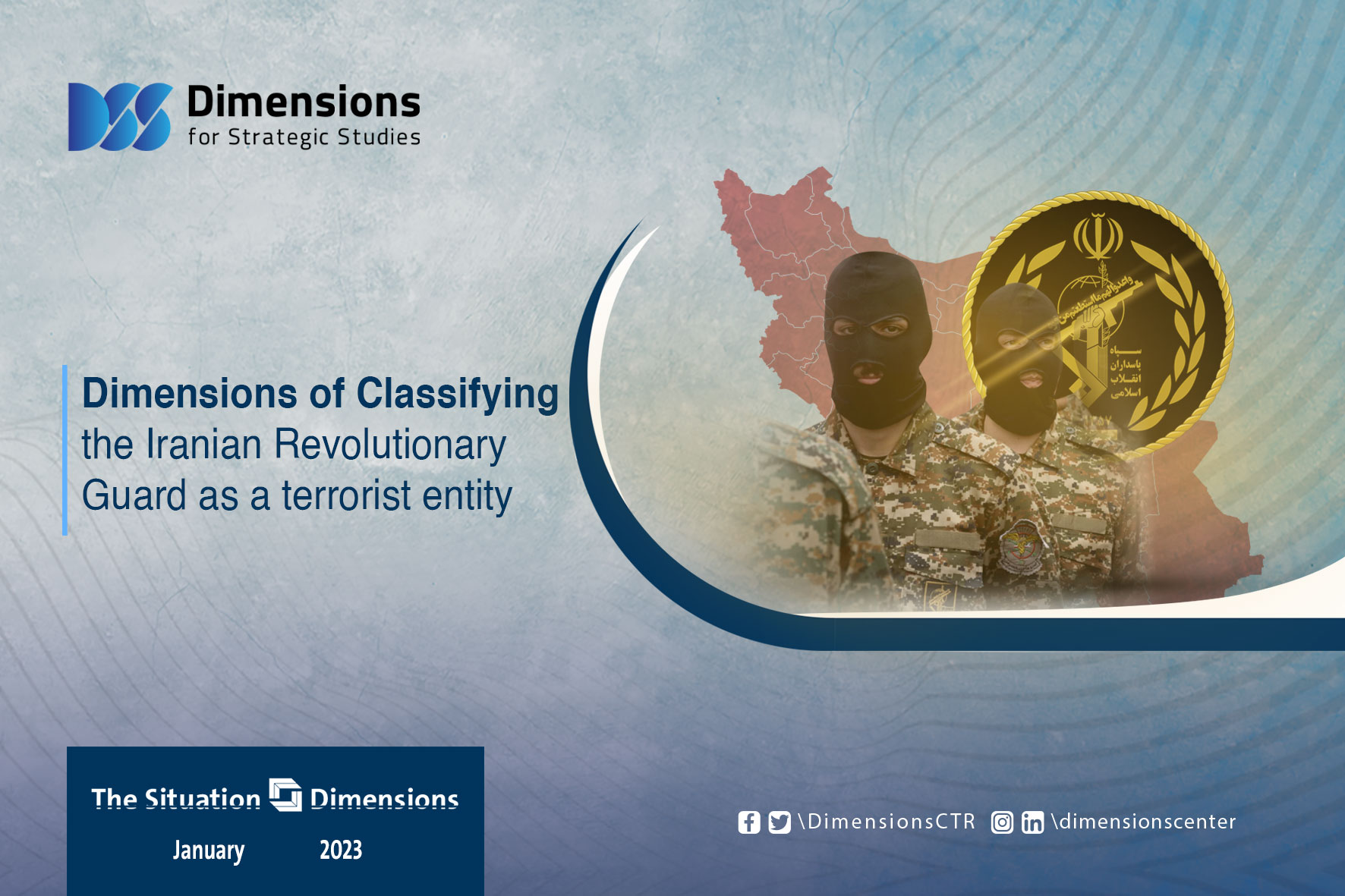 Dimensions of Classifying the Iranian Revolutionary Guard as a terrorist entity