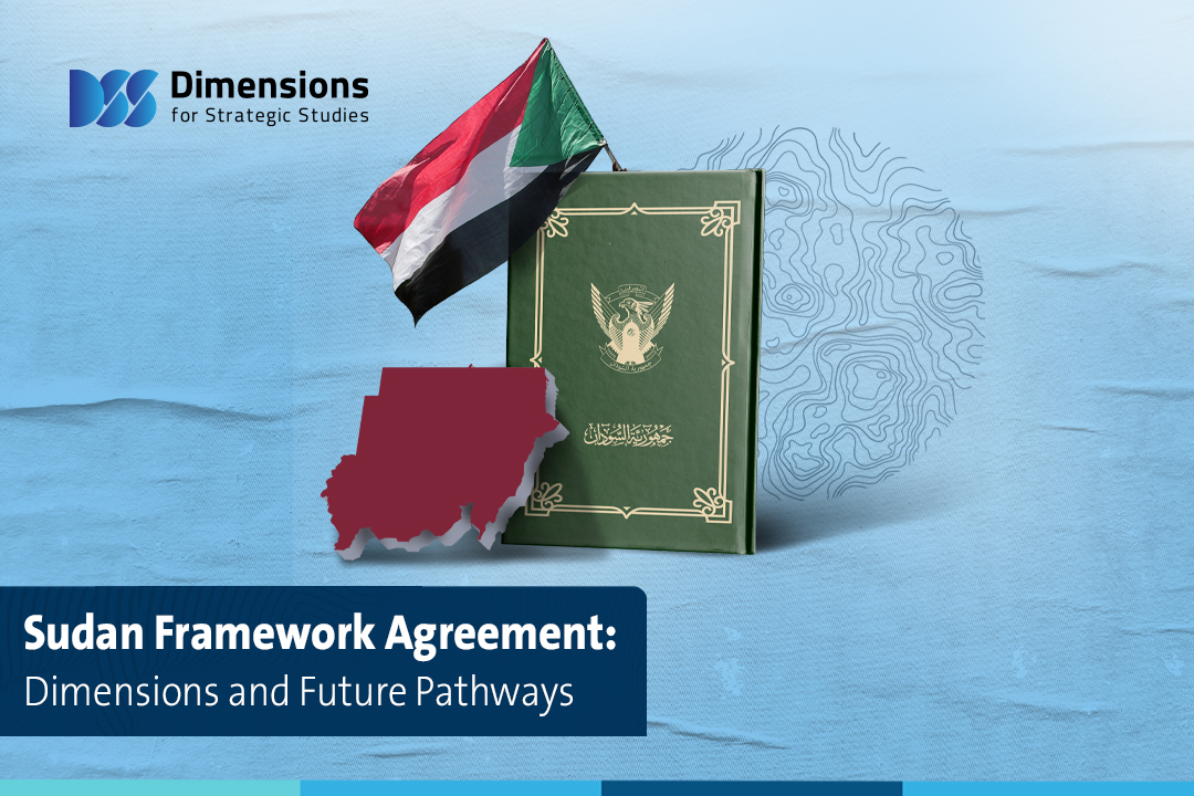 Sudan Framework Agreement: Dimensions and Future Pathways