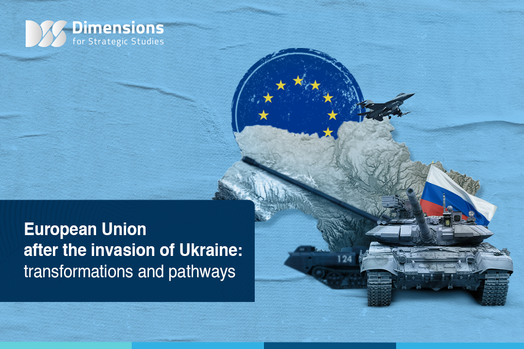 European Union after the invasion of Ukraine: transformations and pathways