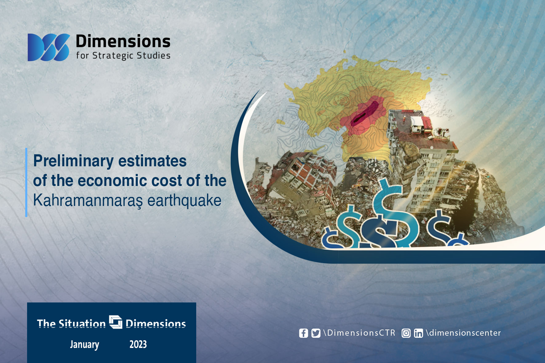 Preliminary estimates  of the economic cost of the Kahramanmaraş earthquake