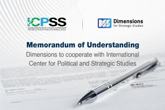 Dimensions to cooperate with International Center for Political and Strategic Studies