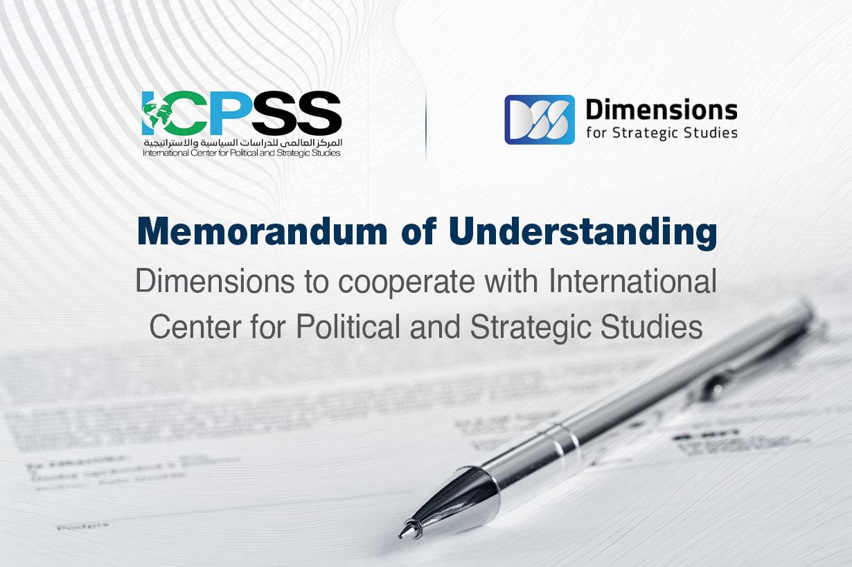 Dimensions to cooperate with International Center for Political and Strategic Studies