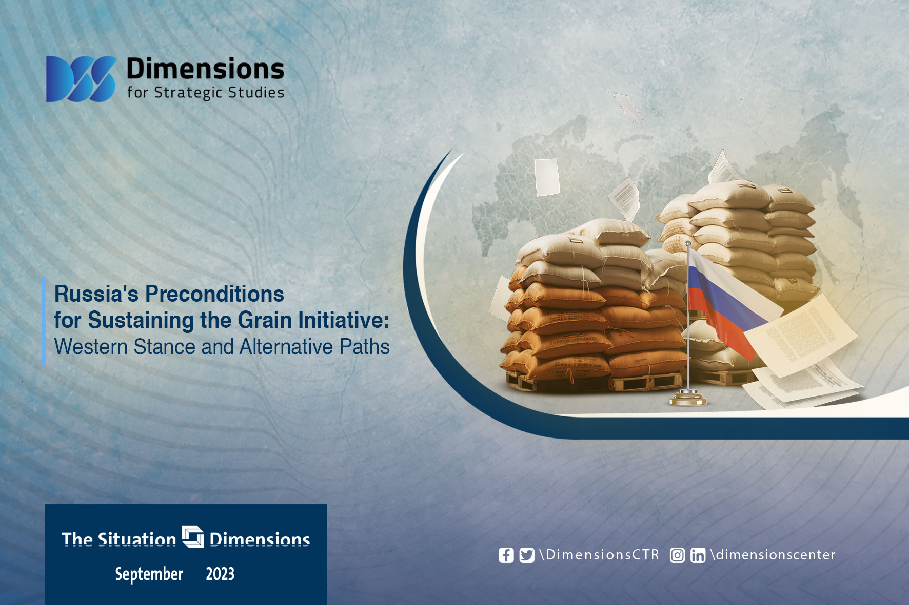 Russia's Preconditions for Sustaining the Grain Initiative: Western Stance and Alternative Paths