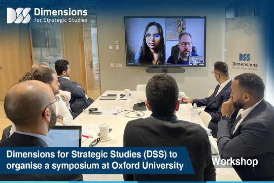 Dimensions for Strategic Studies Center (DSS) Organizes a Seminar at the University of Oxford