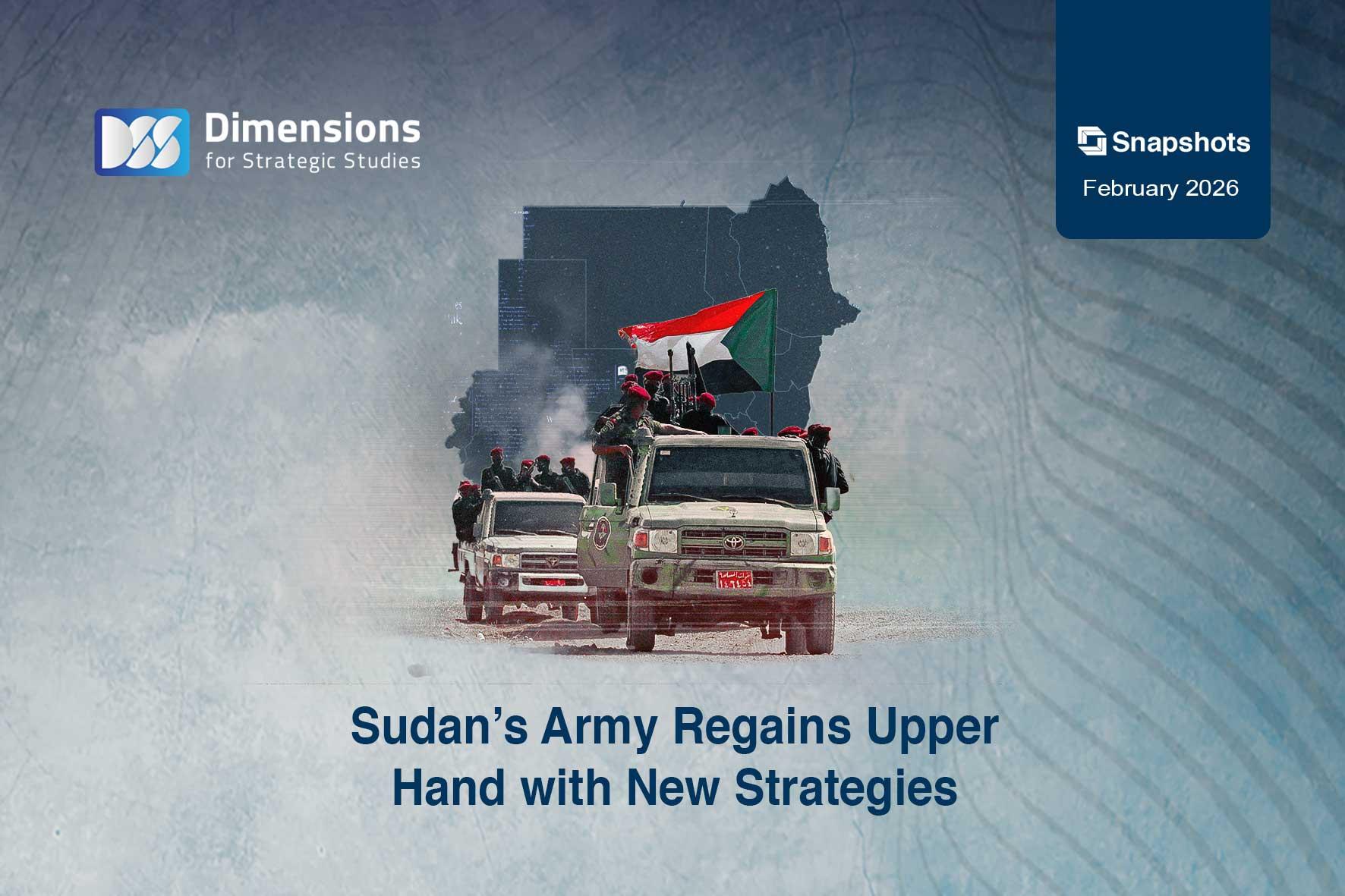 Sudan’s Army Regains Upper Hand with New Strategies